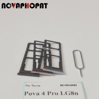 Novaphopat ถาดใส่ซิมการ์ดใหม่เอี่ยมสำหรับ LG8n Tecno Pova 4 Pro ช่องใส่ซิมการ์ดตัวอ่านอะแดปเตอร์พิน