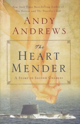 The Heart Mender: A Story of Second Chances