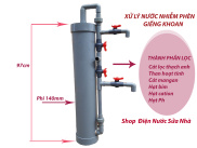 HCMLọc Nước tại vòi cột lọc nước xử lý nước nhiễm phèn giếng khoan PVC140