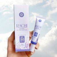 กันแดดราชิ RACHI SPF 50PA+++ Extra UV Protection