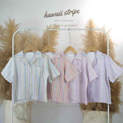 hawaii stripe เสื้อเชิ๊ตคอฮาวายลายทาง