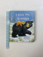 I Love You, Grandpa by Jillian Harker Hardback book หนังสือนิทานปกแข็งภาษาอังกฤษสำหรับเด็ก (มือสอง)