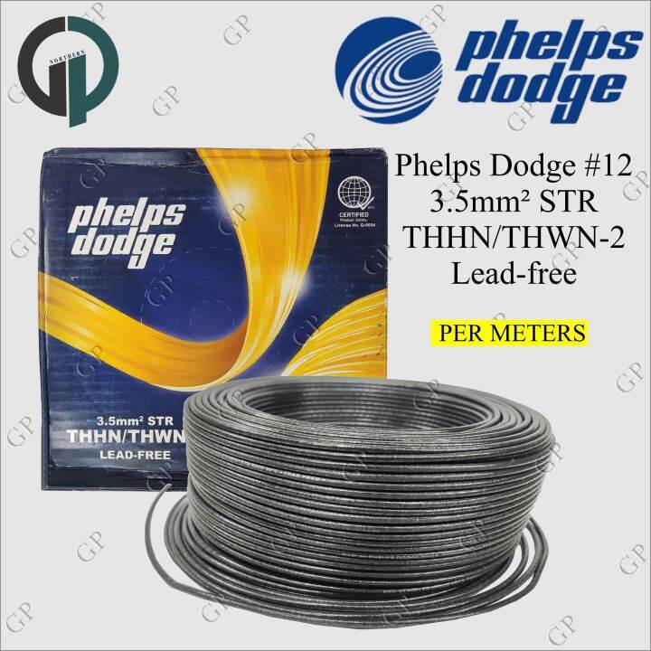 PHELPS DODGE THHN Wire 12/7 (3.5 MM2) per Meter GP Northern Lazada PH