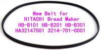 Holiday Discounts 1Pc New Ruer Belt For HITACHI Bread Maker HB-B101 HB-B201 HB-B301(Belt# HA32147001 3214-701-0001)