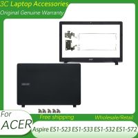 เคสแล็ปท็อปใหม่สำหรับเหมาะกับ ES1-572 Acer Aspire ES1-523 ES1-533 ES1-532ปกหลัง LCD/ฝาปิดโน้ตบุค/บานพับ LCD เคส523 572