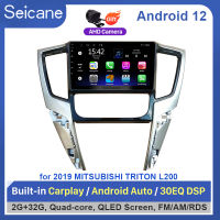 Seicane 9นิ้ว QLED Touch Screen Android12.0 หัวหน้าหน่วยเครื่องเล่นวิทยุ 2019 MITSUBISHI TRITON L200 ระบบนำทาง GPS บลูทู ธ ระบบเสียงรถยนต์สนับสนุน Mirror-Link 4G WiFi