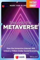 (ใหม่)หนังสืออังกฤษ Step into the Metaverse : How the Immersive Internet Will Unlock a Trillion-Dollar Social Economy [Paperback]