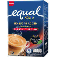 [ส่งฟรี] Equal Cafe No Sugar Added อิควล คาเฟ่ กาแฟ ชาเขียว ไม่ผสมน้ำตาล ใช้หญ้าหวานเเทน มัทฉะ ลาเต้ กาแฟปรุงสำเร็จ เอซโซ  KM12.2861⚡ราคาพิเศษ⚡