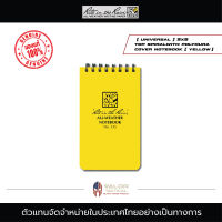 Rite In The Rain - [ Universal ] 3x5 Top Spiral with Polydura Cover Notebook [ Yellow ] สมุดจดกันน้ำ สมุดจดทหาร ตำรวจ สมุดเขียนโน๊ต สมุดโน๊ต