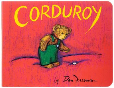 Corduroy : Board Book by Don Freeman Board Book 1-8ปี