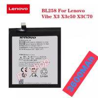 แบต แท้ Lenovo Vibe X3 X3a40 BL258 3000mAh ประกันนาน 3 เดือน