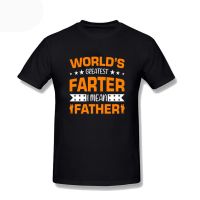 Mens T-Shirt Worlds Greatest Farter I Mean Father T-Shirts Top Tee Tshirt Hip Hop Print Men 100% Cotton Camisetas 3Xl S-4XL-5XL-6XL