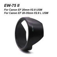 EW-75 II สำหรับ Canon EF 20มม. F/2.8 USM / EF 20-35มม. F/2.8ลิตรหมวกกล้องดาบปลายปืนพลาสติก USM