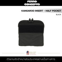 Ferro Concepts - KANGAROO INSERT - HALF POCKET [ BLACK ] กระเป๋าจิงโจ้ ติดเวส ขนาด 6” W x 6” H