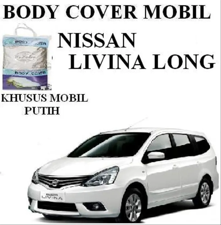 Body Cover Silver waterproof Nissan Grand Livina X gear Lazada Indonesia