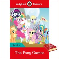 Happy Days Ahead ! &amp;gt;&amp;gt;&amp;gt;&amp;gt; หนังสือ LADYBIRD READERS 4:MY LITTLE PONY:THE PONY GAMES