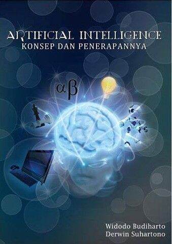 Buku Artificial Intelligence : Konsep Dan Penerapannya - ORIGINAL ...