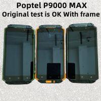 สำหรับ Poptel P9000 Max หน้าจอ Lcd ดิสเพลย์โทรศัพท์มือถือทัชภายในและภายนอกสัมผัสอะไหล่โมดูลหน้าจอรวมพร้อม Fram