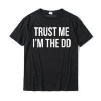 Womens Trust Me Im The Dd Designated Driver Party Safe Drinking T-shirt Tees Latest Leisure Cotton Boy Top T-shirts Unique - lor-made T-shirts XS-6XL