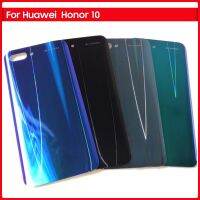 สำหรับ Huawei Honor 10 COL-L09 COL-L29ฝาหลังแบตเตอรี่หน้าจอโทรศัพท์3มิติเคสปลอกหุ้มช่องหลัง Honor10มีกาวเลนส์กล้องถ่ายรูปสำหรับเปลี่ยน LHG3761