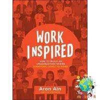 Enjoy a Happy Life Workinspired : How to Build an Organization Where Everyone Loves to Work [Hardcover] หนังสือภาษาอังกฤษ