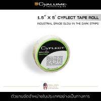 Cyalume - 1.5″ X 5′ Cyflect Adhesive Tape Roll เทปกาวกันน้ำ เรืองแสงและสะท้อนแสง ในที่มืด เทปรังผึ้ง