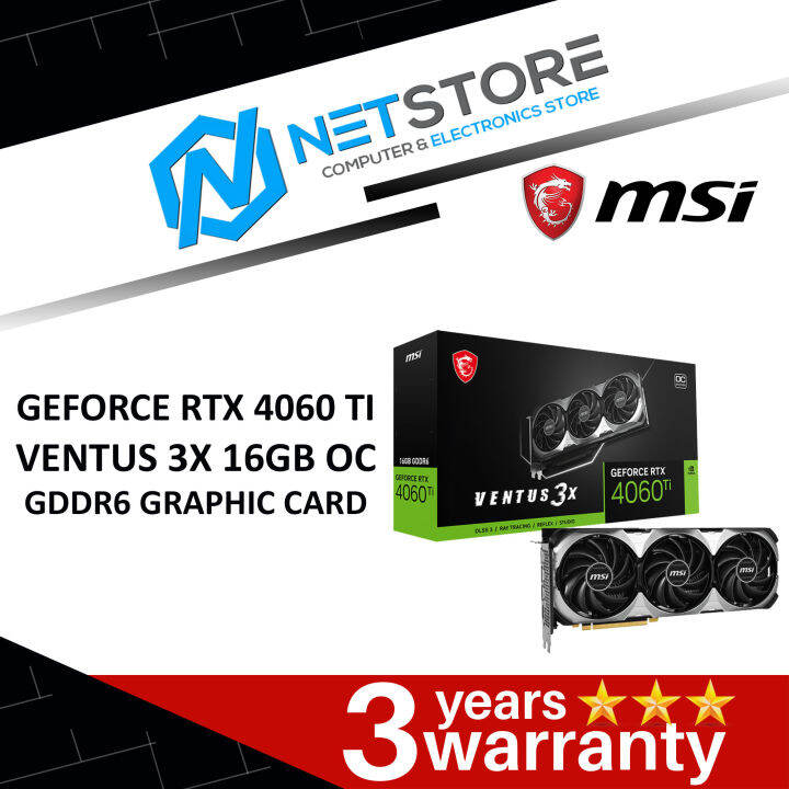 Msi Geforce Rtx 4060 Ti Ventus 3x 16gb Oc Gddr6 Graphic Card Geforce Rtx 4060 Ti Ventus 3x 16g 4093