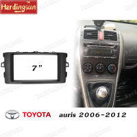 Hardingsun กรอบวิทยุ Dvd Cd รถยนต์7หน้าจอขนาดนิ้วเหมาะสำหรับ TOYOTA Auris 2006-2012ตัวยึดแผงสเตอริโอปลอกแผงหน้าปัด