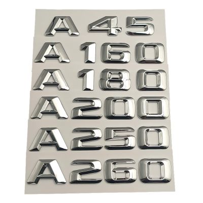 ABS 3D ตัวอักษรโครเมี่ยมสำหรับสติกเกอร์รถ Mercedes A45 AMG A160 A180 A200 A250 A260 W176 W177สัญลักษณ์ลำต้นป้ายโลโก้ตกแต่ง