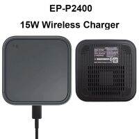 ไร้สาย EP-P2400เร็วสำหรับ Samsung 15W แผ่น QI สำหรับ Galaxy S23 S22 S21 S20อัลตร้า S10โน๊ต20 10 Plus พับ3 4 Flip4