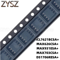 1PCS  SOP8-ICL7621BCSA+ MAX626CSA+ MAX931ESA+ MAX703CSA+ DS1706RESA+ Electronic components