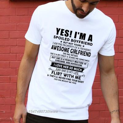 I Am Spoiled Boyfriend But Not Yours Fashion Mens Funny T-Shirt Harajuku Graphic T Shirt Tees Tops Valentine Gift