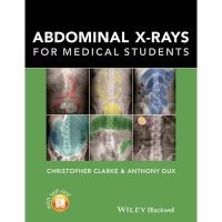 Abdominal X-rays for Medical Students, 1ed  - ISBN 9781118600559 - Meditext