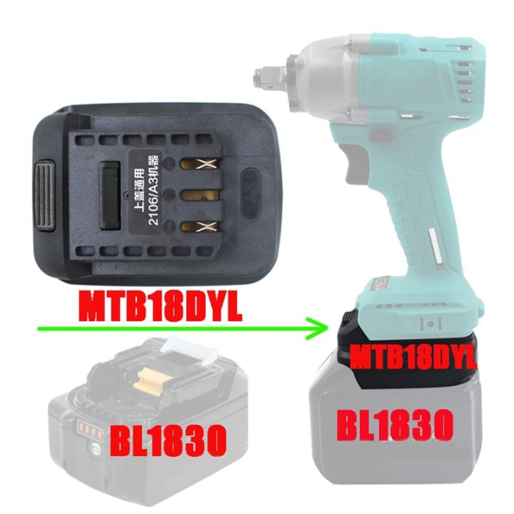 mtb18dyl-adapter-for-18v-li-ion-battery-bl1830-hongsong-jiangmi-zhipu-on-21v-lithium-electric-tool