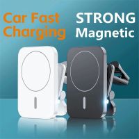 Magnetic Wireless Charger Car Air Vent Stand Phone Holder 15W Car Fast Charging Station For iPhone 12 13 14 Pro Max Mini Macsafe Car Chargers