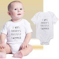 I WAS DADDYS FASTEST SWIMMER Baby Funny Clothes Summer White Cotton Baby Grows Infantil Bodysuit Playsuit