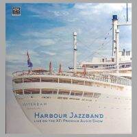 Harbour Jazz Band - Live On X-Fi Premium Audio Show