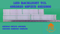 หลอดไฟ BACKLIGHT TCL 49S3820  49P2US  49D2900  49D2930  49HR300  49HR330