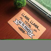 【PPQ Home Life Museum】 Anti Slip ตลกสเปนพรมเช็ดเท้า LLAMA LLAMA TOTAL NO TE PIENSO ABRIR Custom Welcome Mat ห้องนอน Doormats