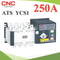 4P ATS 250A เบรกเกอร์สวิทช์ 2 ทาง AC สลับไฟอัตโนมัติ Automatic transfer switch CNC รุ่น ATS-4P-250A-CNC