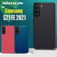 เคส Nilkin เหมาะสำหรับ Samsung S21 FE 2021พลาสติก PC แบบแข็งเคสป้องกัน Nillkin หลังโทรศัพท์กันกระแทกเคส Galaxy S21FE เคสมือถือ