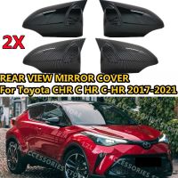 ฝาปิดกระจกมองหลังข้าง2X สำหรับ Toyota CHR C HR C-HR 2017-2021อุปกรณ์เสริมรถยนต์มุมมองด้านหลังฝาครอบกระจกมองหลัง