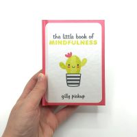 หนังสืออังกฤษใหม่ The Little Book of Mindfulness : Tips, Techniques and Quotes for a More Centred, Balanced You [Hardcover]