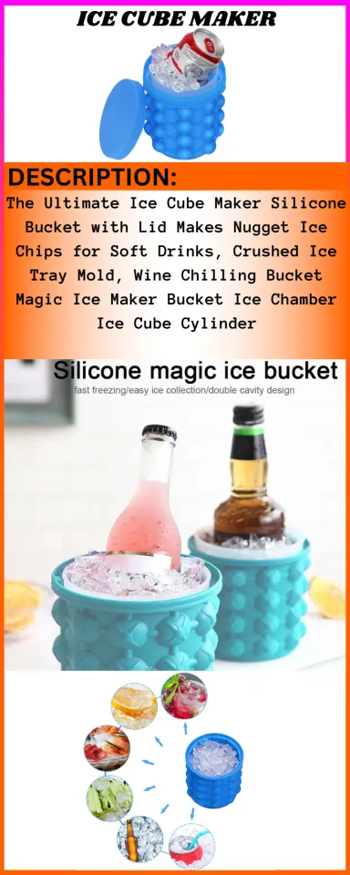 The Ultimate Ice Cube Maker Silicone Bucket with Lid Makes Nugget Ice Chips  for Soft Drinks, Crushed Ice Tray Mold, Wine Chilling Bucket Magic Ice