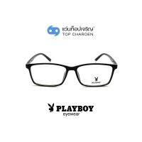 PLAYBOY แว่นสายตาทรงเหลี่ยม PB-35460-C1 size 57 By ท็อปเจริญ