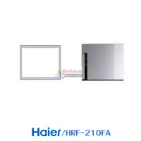 ขอบยางตู้เย็น Haier รุ่น HRF-210FA ของแท้