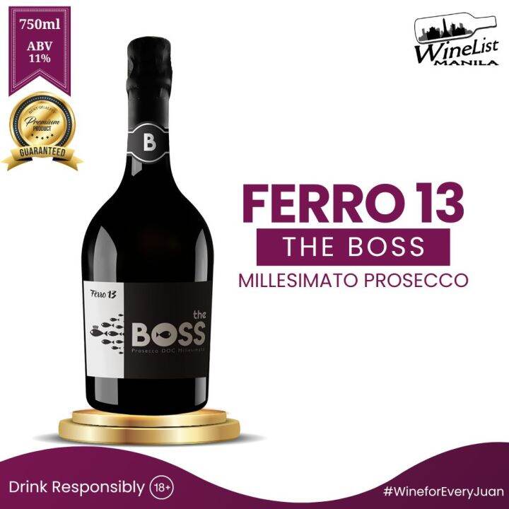 Ferro 13 The Boss Millesimato Prosecco, / Treviso, Italy
