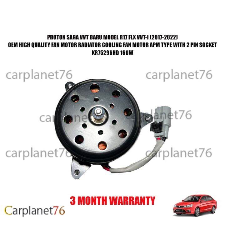 PROTON SAGA VVT BARU MODEL R17 FLX VVTI (20172022) FAN MOTOR RADIATOR