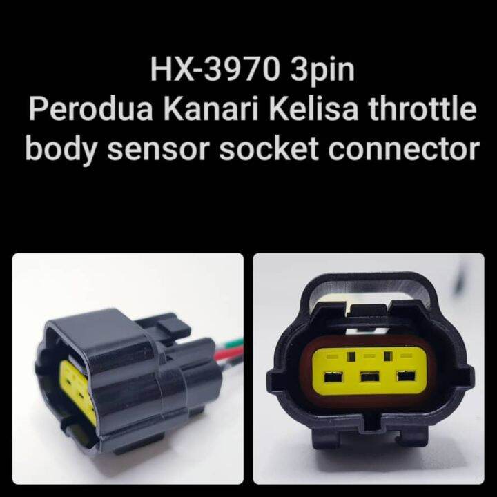 HX3970 3pin Perodua Kanari Kelisa throttle body sensor socket