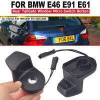 รถสำหรับ BMW E46 E91 3-Series BMW E61 5-Series Estate ด้านหลัง Tailgate หน้าต่างปุ่มสวิทช์ไมโคร61319200673 8385694 9200673